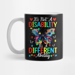 Not A Disability It's A Different Ability Mug